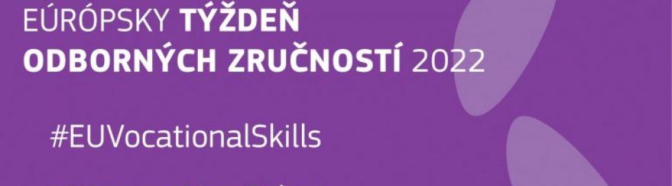 Európsky týždeň odborných zručností 2022